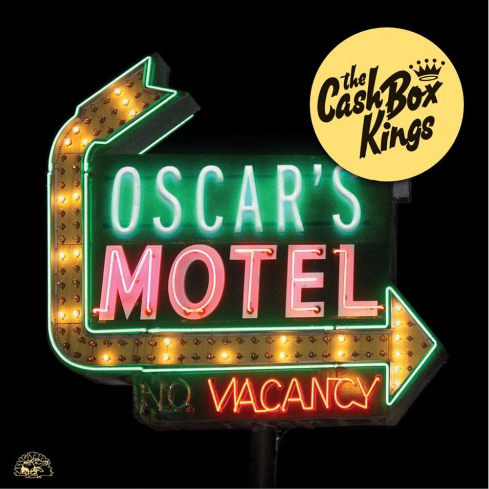The Cash Box Kings - Oscar's Motel  LP LP